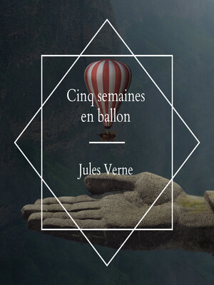 cover image of Cinq semaines en ballon